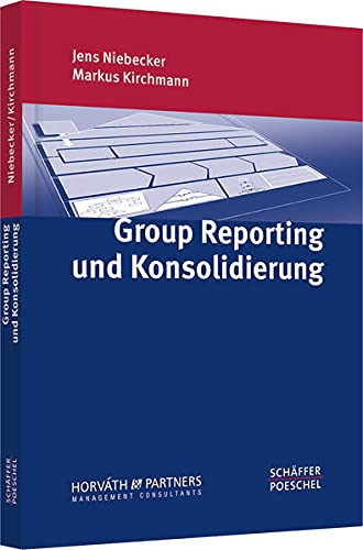 9783791031101: Group Reporting und Konsolidierung: Optimierung der internen und externen Berichterstattung, Anstze zur Prozessverbesserung, effiziente Untersttzung der Berichtsprozesse