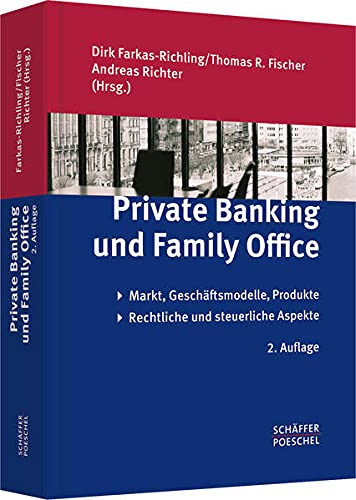 9783791031149: Private Banking und Family Office: Markt, Geschftsmodelle, Produkte.Rechtliche und steuerliche Aspekte