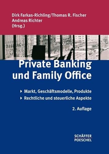 9783791031149: Private Banking und Family Office: Markt, Geschftsmodelle, Produkte.Rechtliche und steuerliche Aspekte