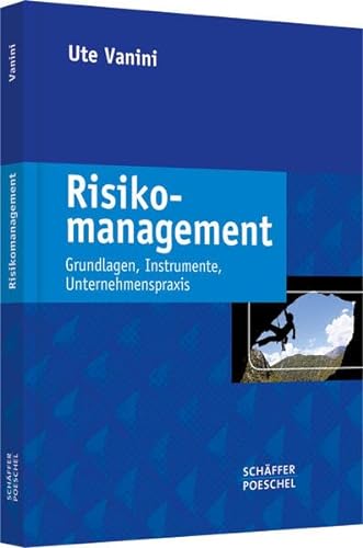 9783791031262: Risikomanagement: Grundlagen - Instrumente - Unternehmenspraxis