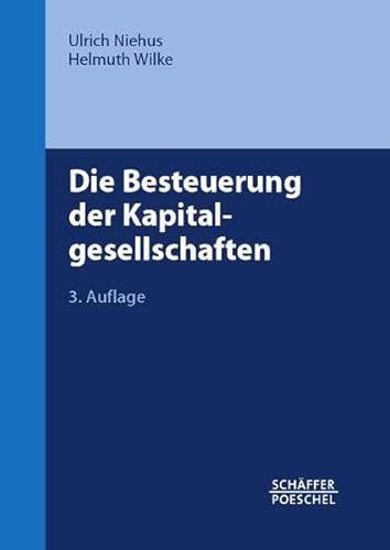 9783791031316: Die Besteuerung der Kapitalgesellschaften