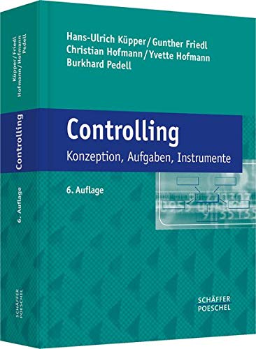 Stock image for Controlling: Konzeption, Aufgaben, Instrumente for sale by medimops