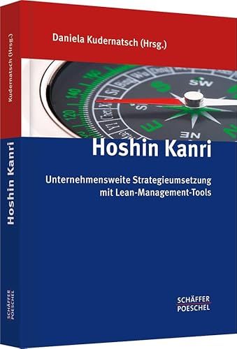 9783791032184: Hoshin Kanri: Unternehmensweite Strategieumsetzung mit Lean-Management-Tools