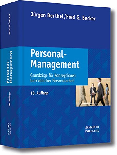 Beispielbild fr Personal-Management: Grundzge fr Konzeptionen betrieblicher Personalarbeit zum Verkauf von medimops