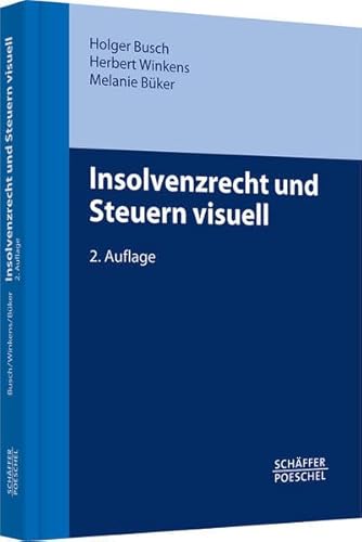 Beispielbild fr Insolvenzrecht und Steuern visuell zum Verkauf von medimops