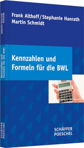Imagen de archivo de Kennzahlen und Formeln fr die BWL: Ein Kurzlehrbuch a la venta por medimops