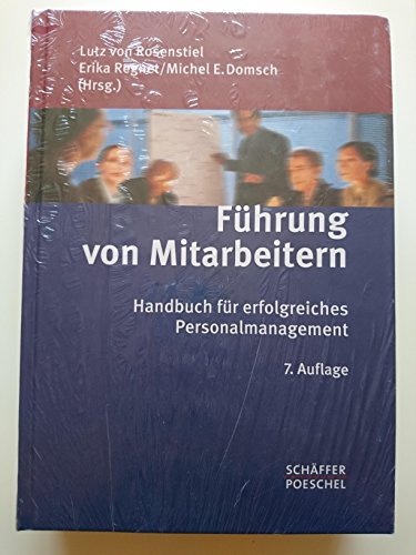 Beispielbild fr Fhrung von Mitarbeitern: Handbuch fr erfolgreiches Personalmanagement zum Verkauf von medimops