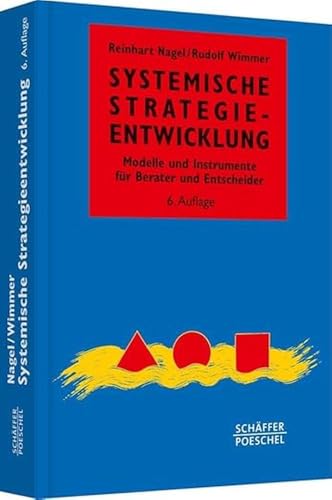 9783791033419: Systemische Strategieentwicklung: Modelle und Instrumente fr Berater und Entscheider