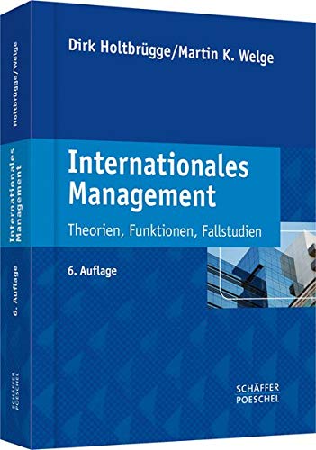 Beispielbild fr Internationales Management: Theorien, Funktionen, Fallstudien zum Verkauf von medimops