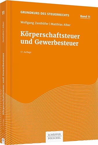 9783791035581: Zenthfer, Grundkurs 11, Krperschaftsteuer
