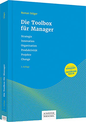 9783791036021: Die Toolbox fr Manager: Strategie, Innovation, Organisation, Produktivitt, Projekte, Change