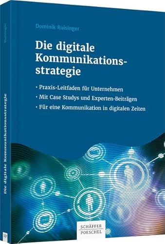 9783791036335: Ruisinger, D: Die digitale Kommunikationsstrategie