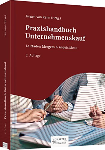 Imagen de archivo de Praxishandbuch Unternehmenskauf: Leitfaden Mergers & Acquisitions a la venta por AwesomeBooks