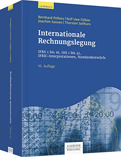 Internationale Rechnungslegung IFRS 1 bis 16 IAS 1 bis 41
IFRICInterpretationen Standardentwürfe PDF Epub-Ebook