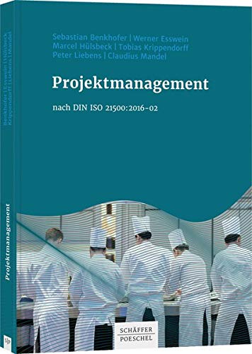 Beispielbild fr Projektmanagement nach DIN ISO 21500:2016-02 zum Verkauf von medimops
