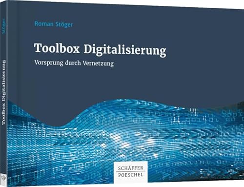 Stock image for Toolbox Digitalisierung: Vorsprung durch Vernetzung for sale by medimops