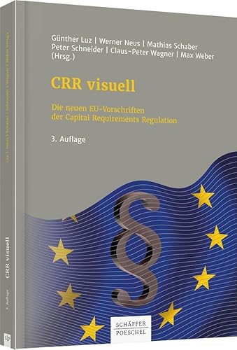 Beispielbild fr CRR visuell: Die neuen EU-Vorschriften der Capital Requirements Regulation zum Verkauf von medimops