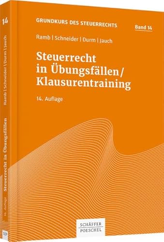 Stock image for Steuerrecht in bungsfllen/Klausurentraining (Grundkurs des Steuerrechts) for sale by medimops