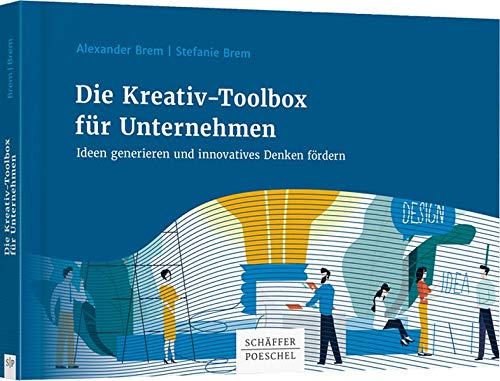Stock image for Die Kreativ-Toolbox fr Unternehmen -Language: german for sale by GreatBookPrices
