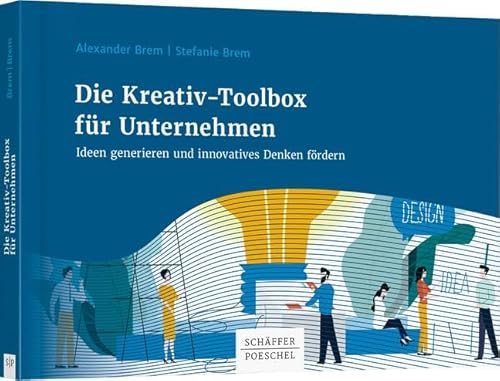 9783791046365: Die Kreativ-Toolbox fr Unternehmen: Ideen generieren und innovatives Denken frdern