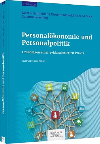 Imagen de archivo de Personalkonomie und Personalpolitik: Grundlagen einer evidenzbasierten Praxis a la venta por Revaluation Books