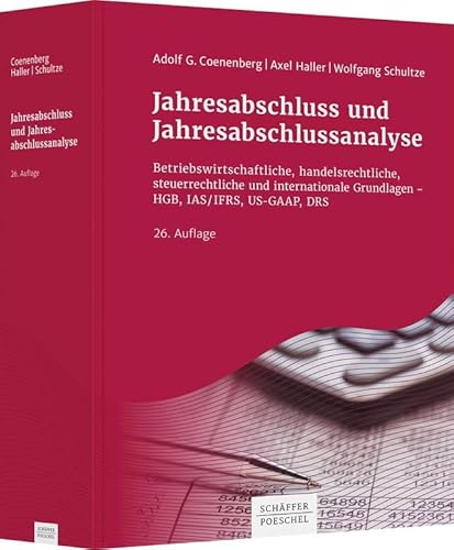 Stock image for Jahresabschluss und Jahresabschlussanalyse: Betriebswirtschaftliche, handelsrechtliche, steuerrechtliche und internationale Grundlagen - HGB, IAS/IFRS, US-GAAP, DRS for sale by medimops