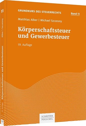 Stock image for Krperschaftsteuer und Gewerbesteuer -Language: german for sale by GreatBookPrices