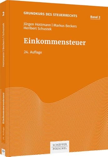 Stock image for Einkommensteuer (Grundkurs des Steuerrechts) for sale by medimops