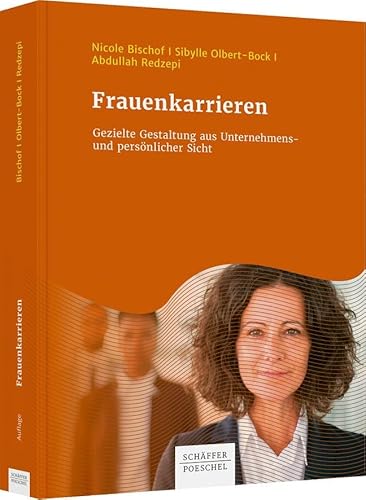 Beispielbild fr Frauenkarrieren: Gezielte Gestaltung aus Unternehmens- und persnlicher Sicht zum Verkauf von medimops