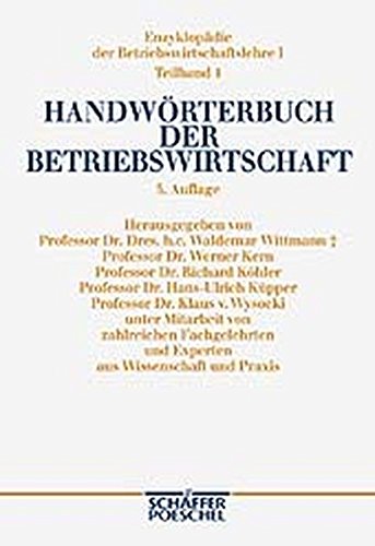 Handwörterbuch der Betriebswirtschaft (3 Bände KOMPLETT) - A bis Z mit Gesamtregister. - Wittmann, Waldemar, Werner Kern Richard Köhler u. a.