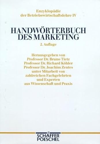 Stock image for Handwrterbuch des Marketing (HWM) Unter Mitarbeit von zahlreichen Fachgelehrten und Experten aus Wissenschaft und Praxis. Band 4 for sale by Buchpark