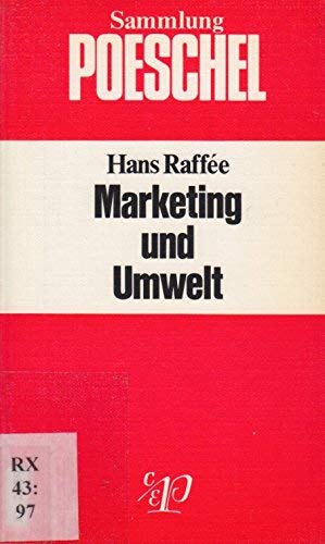 Beispielbild fr Marketing und Umwelt zum Verkauf von Bernhard Kiewel Rare Books