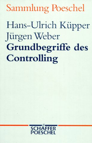 Stock image for Grundbegriffe des Controlling for sale by Buchpark