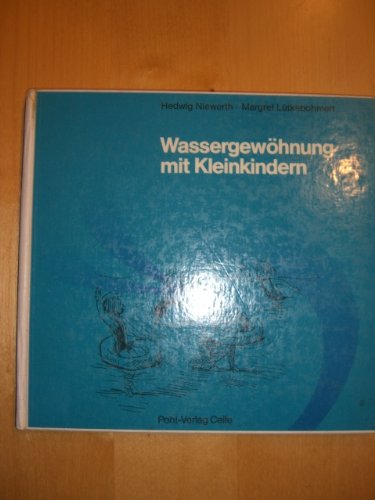 Stock image for Wassergewhnung mit Kleinkindern for sale by medimops