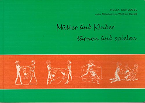 9783791101736: Mtter und Kinder turnen und spielen