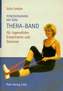 Stock image for Fitnesstraining mit dem Thera-Band. Fr Jugendliche, Erwachsene und Senioren for sale by medimops