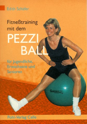 9783791102207: Fitnesstraining mit dem Pezziball.