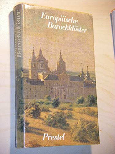 Europäische Barockklöster. hrsg. von Herbert Schindler