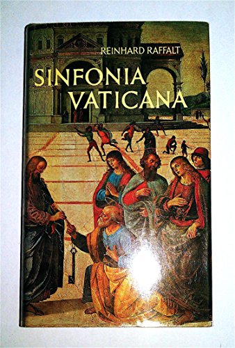 9783791302911: Sinfonia Vaticana. Ein Fhrer durch die ppstlichen Palste und Sammlungen.