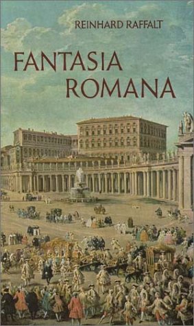 Sinfonia Vaticana. Ein Führer durch die Päpstlichen Paläste und Sammlungen (= Leben mit Rom, 3. Teil). - RAFFALT, Reinhard