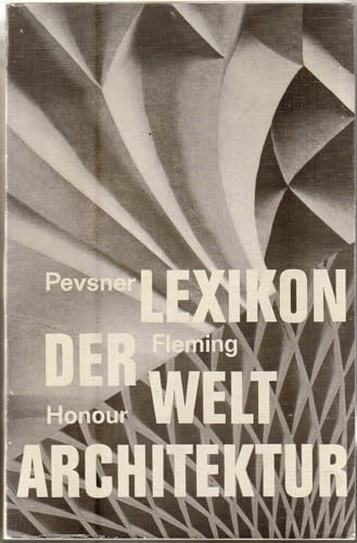 Imagen de archivo de Lexikon der Weltarchitektur. a la venta por Antiquariat & Verlag Jenior