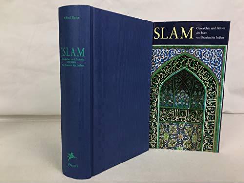 Stock image for Islam - Geschichte und Sttten des Islam von Spanien bis Indien for sale by 3 Mile Island