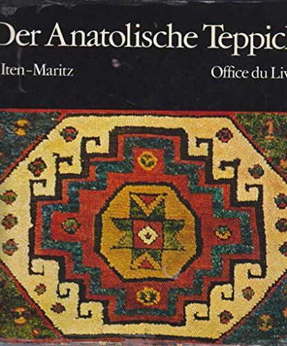 Der anatolische Teppich