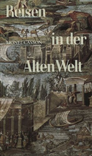 Beispielbild fr Reisen in der Alten Welt zum Verkauf von Hylaila - Online-Antiquariat