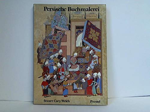 Persische Buchmalerei aus fünf königlichen Handschriften des 16. Jahrhunderts (ISBN 9783810017376)