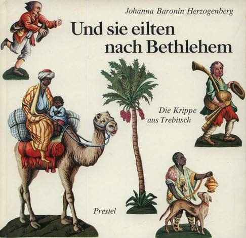 Stock image for Und sie eilten nach Bethlehem. Die Krippe aus Trebitsch for sale by medimops