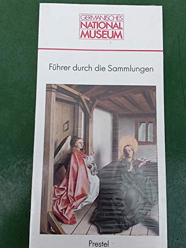 Imagen de archivo de Germanisches Nationalmuseum: Fhrer durch die Sammlungen a la venta por Gabis Bcherlager