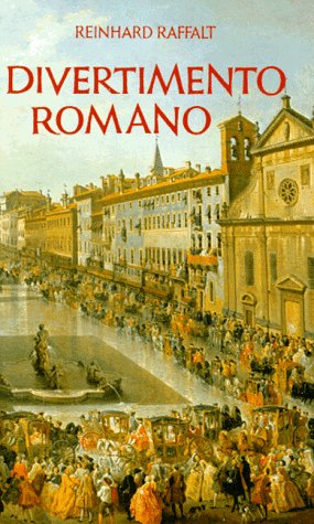 Divertimento Romano (Leben mit Rom, 5)