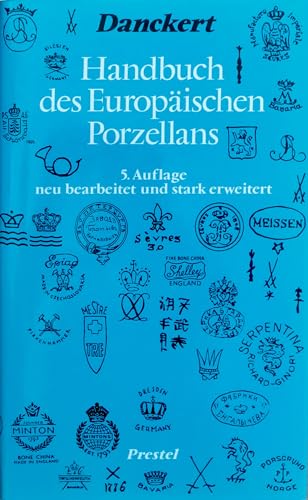 Beispielbild fr Handbuch des europischen Porzellans. zum Verkauf von ANTIQUARIAT BCHERBERG Martin Walkner