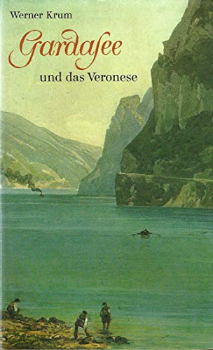 Gardasee und das Veronese. Landschaft, Kunst und Kultur zwischen Trient, Verona und Brescia.